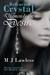 Refracted Crystal: Diamonds and Desire (The Crystal Fragments Trilogy, #3)