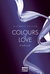 Entfesselt (Colours of Love, #1)