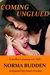 Coming Unglued: A Mother's Journey into Hell