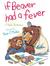 If Beaver Had a Fever