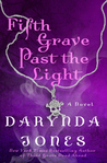 Fifth Grave Past the Light (Charley Davidson, #5)