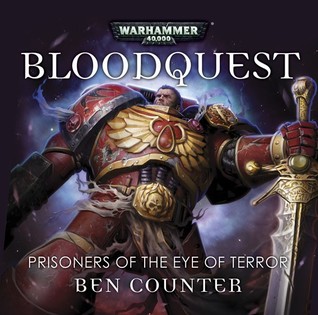 Bloodquest : Prisoners of the Eye of Terror