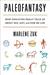 Paleofantasy: What Evolution Really Tells Us about Sex, Diet, and How We Live