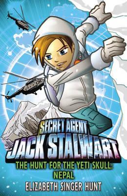 The Hunt for the Yeti Skull: Nepal (Secret Agent Jack Stalwart #13)