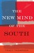 The New Mind of the South