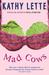 Mad Cows