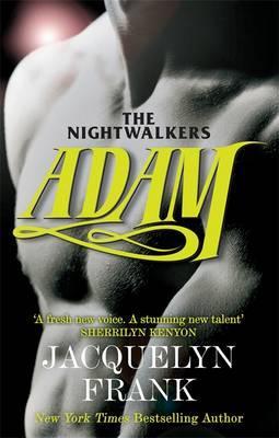 Adam (Nightwalkers, #6)