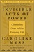 Invisible Acts of Power: Channeling Grace in Your Everyday Life