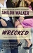 Wrecked by Shiloh Walker Wrecked by Shiloh Walker