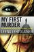My First Murder (Maria Kallio, #1)