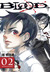 Blood+, Vol. 02 (Blood+, #2)