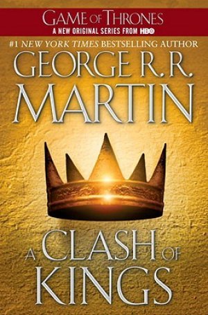 A Clash of Kings (A Song of Ice and Fire, #2)