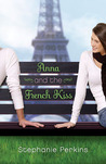 Anna and the French Kiss (Anna and the French Kiss, #1)