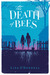 The Death of Bees