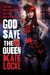 God Save the Queen (The Immortal Empire, #1)
