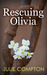 Rescuing Olivia