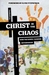 Christ in the Chaos