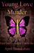 Young Love Murder (Young Assassins, #1)