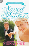 Saved By The Bride