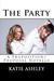 The Party (The Proposition, #0.5)