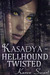Hellhound Twisted (Kasadya, #2)