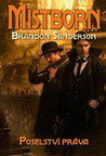Poselstv prva (Mistborn, #4)
