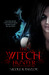 The Witch Hunter (Witch Hunter Saga #1)