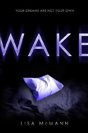 Wake by Lisa McMann