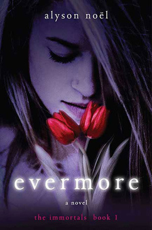 Evermore (The Immortals, #1)