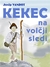 Kekec na volčji sledi (Kekec, #2)