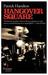 Hangover Square by Patrick Hamilton Hangover Square by Patrick Hamilton