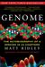 Genome: the Autobiography of a Species in 23 Chapters