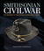 Smithsonian Civil War: Inside the National Collection