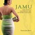 Jamu: The Ancient Indonesian Art of Herbal Healing