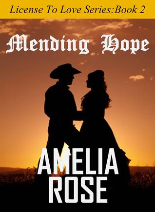 Mending Hope (License to Love Vol.2)