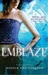 Emblaze (The Violet Eden Chapters, #3)