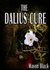 The Dalius Cure (A Medical Suspense Thriller)