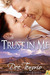 Trust In Me (Rancho Del Cielo, #5)