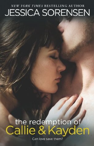 The Redemption of Callie and Kayden (The Coincidence, #2)