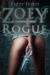 Zoey Rogue (Incubatti #1)