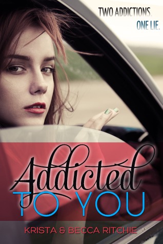 Addicted to You (Addicted, #1)