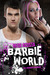 Barbie World (Baby Doll, #2)