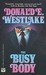 The Busy Body