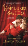 Why Dukes Say I Do (Wicked Widows, #1)