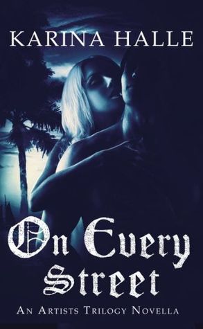 On Every Street (The Artists Trilogy, #0.5)