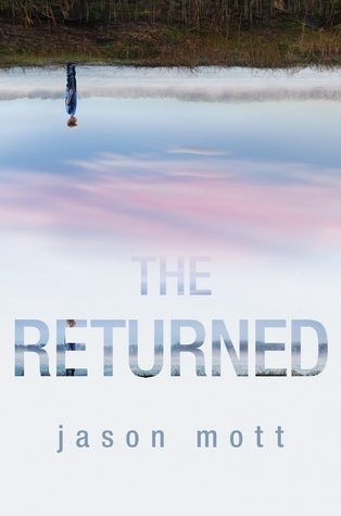 The Returned by Jason Mott