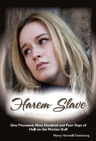 Harem-Slaves Harem Slave: One Thousand Nine Hundred and Four Days of Hell on the ...