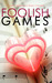 Foolish Games (Foolish Games, #1)