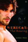 Werecat: The Rearing