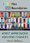 #First Impressions #Second Chances